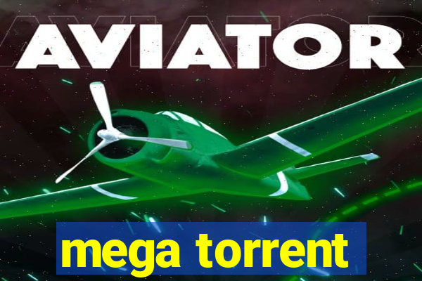 mega torrent